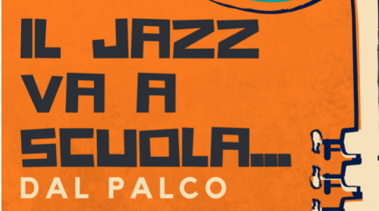 Il jazz va a scuola…